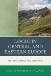 Logic in Central and Eastern Europe cover