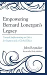 Empowering Bernard Lonergan's Legacy cover