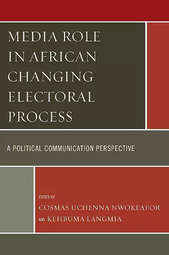 Media Role in African Changing Electoral Process cover