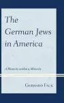 The German Jews in America cover