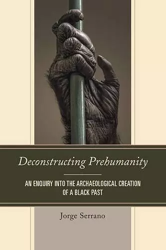 Deconstructing Prehumanity cover