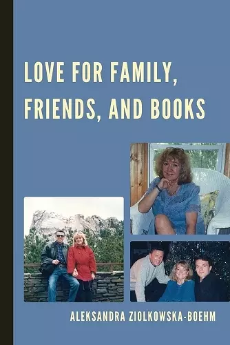 Love for Family, Friends, and Books cover