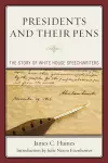 Presidents and Their Pens cover