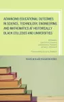 Advancing Educational Outcomes in Science, Technology, Engineering, and Mathematics at Historically Black Colleges and Universities cover