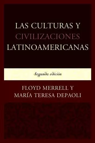 Las Culturas y Civilizaciones Latinoamericanas cover