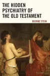 The Hidden Psychiatry of the Old Testament cover