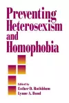 Preventing Heterosexism and Homophobia cover