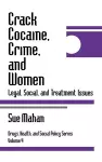 Crack Cocaine, Crime, and Women cover