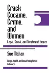 Crack Cocaine, Crime, and Women cover