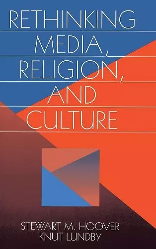 Rethinking Media, Religion, and Culture cover