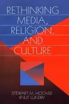 Rethinking Media, Religion, and Culture cover