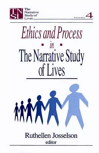 Ethics and Process in the Narrative Study of Lives cover