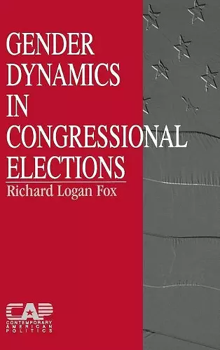 Gender Dynamics in Congressional Elections cover