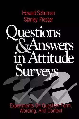 Questions and Answers in Attitude Surveys cover