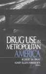 Drug Use in Metropolitan America cover