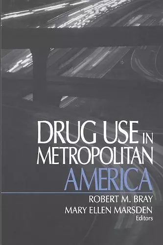 Drug Use in Metropolitan America cover