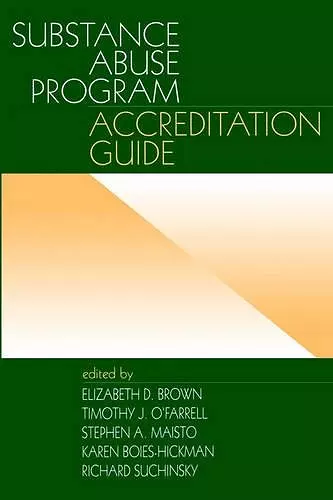 Substance Abuse Program Accreditation Guide cover