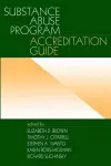 Substance Abuse Program Accreditation Guide cover