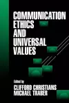 Communication Ethics and Universal Values cover