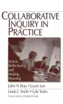 Collaborative Inquiry in Practice cover