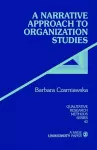 A Narrative Approach to Organization Studies cover