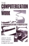 The Computerization of Work cover