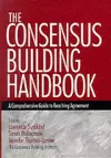 The Consensus Building Handbook cover