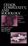 Chaos, Complexity, and Sociology cover