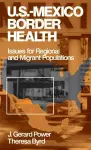 US-Mexico Border Health cover