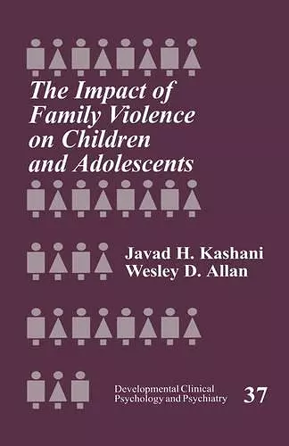 The Impact of Family Violence on Children and Adolescents cover