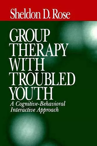 Group Therapy with Troubled Youth cover