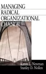 Managing Radical Organizational Change cover