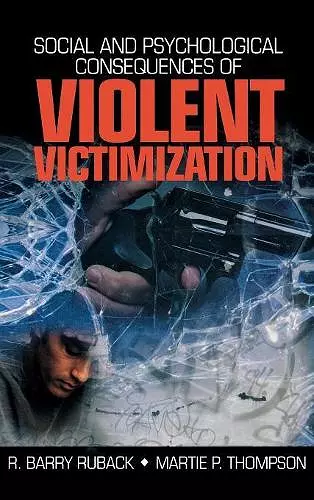 Social and Psychological Consequences of Violent Victimization cover