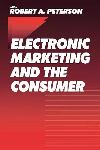 Electronic Marketing and the Consumer cover