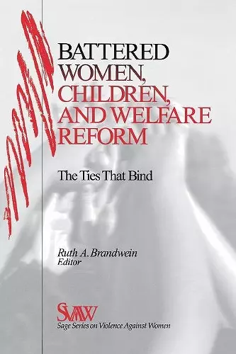 Battered Women, Children, and Welfare Reform cover