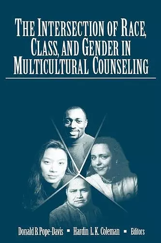 The Intersection of Race, Class, and Gender in Multicultural Counseling cover