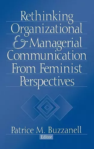 Rethinking Organizational and Managerial Communication from Feminist Perspectives cover