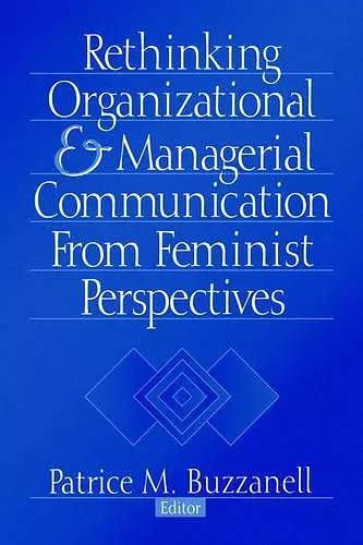 Rethinking Organizational and Managerial Communication from Feminist Perspectives cover