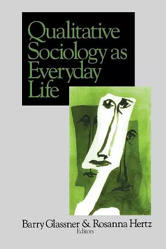 Qualitative Sociology as Everyday Life cover