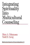 Integrating Spirituality into Multicultural Counseling cover