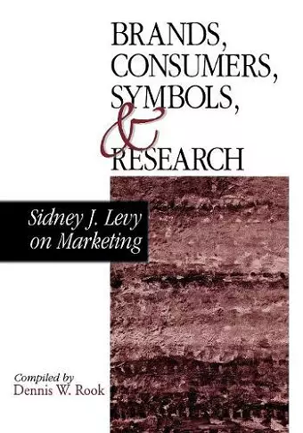 Brands, Consumers, Symbols and Research cover