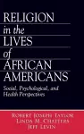 Religion in the Lives of African Americans cover