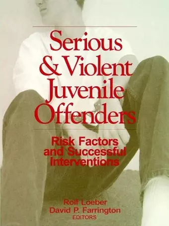 Serious and Violent Juvenile Offenders cover