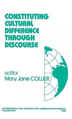 Constituting Cultural Difference Through Discourse cover