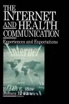 The Internet and Health Communication cover