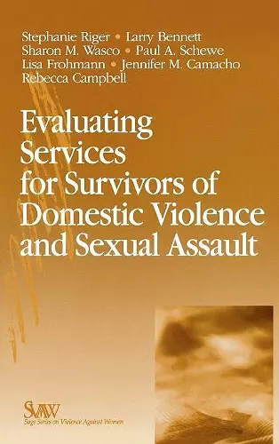 Evaluating Services for Survivors of Domestic Violence and Sexual Assault cover