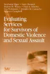 Evaluating Services for Survivors of Domestic Violence and Sexual Assault cover