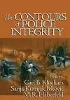 The Contours of Police Integrity cover