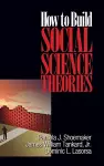 How to Build Social Science Theories cover