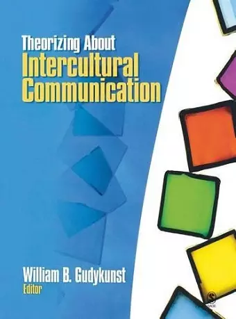 Theorizing About Intercultural Communication cover